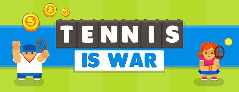 Tennis is War